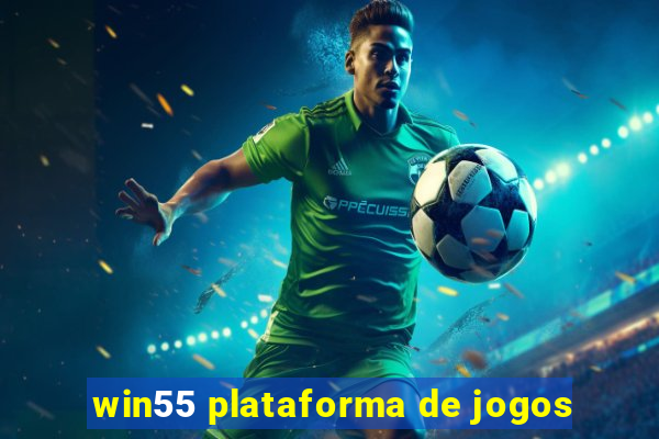 win55 plataforma de jogos